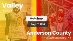 Matchup: Valley vs. Anderson County  2018