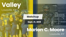 Matchup: Valley vs. Marion C. Moore  2018