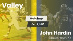 Matchup: Valley vs. John Hardin  2018