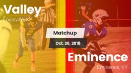 Matchup: Valley vs. Eminence  2018