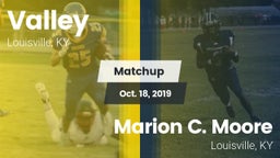 Matchup: Valley vs. Marion C. Moore  2019