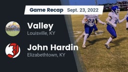 Recap: Valley  vs. John Hardin  2022