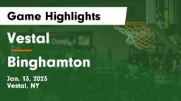 Vestal  vs Binghamton  Game Highlights - Jan. 13, 2023