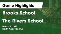Brooks School vs The Rivers School Game Highlights - March 4, 2023