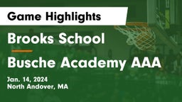 Brooks School vs Busche Academy AAA Game Highlights - Jan. 14, 2024