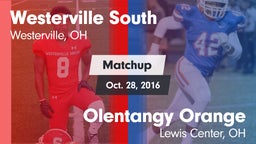 Matchup: Westerville South vs. Olentangy Orange  2016