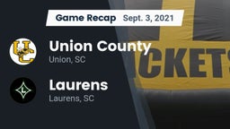 Recap: Union County  vs. Laurens  2021