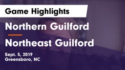 Northern Guilford  vs Northeast Guilford Game Highlights - Sept. 5, 2019