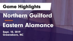 Northern Guilford  vs Eastern Alamance Game Highlights - Sept. 10, 2019