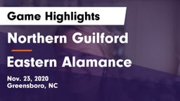 Northern Guilford  vs Eastern Alamance Game Highlights - Nov. 23, 2020