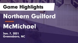 Northern Guilford  vs McMichael Game Highlights - Jan. 7, 2021