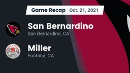 Recap: San Bernardino  vs. Miller  2021