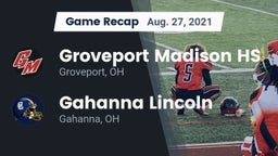 Recap: Groveport Madison HS vs. Gahanna Lincoln  2021