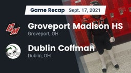 Recap: Groveport Madison HS vs. Dublin Coffman  2021