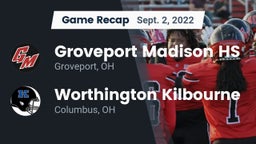 Recap: Groveport Madison HS vs. Worthington Kilbourne  2022