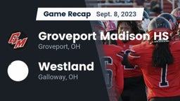 Recap: Groveport Madison HS vs. Westland  2023