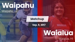 Matchup: Waipahu vs. Waialua  2017