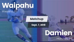 Matchup: Waipahu vs. Damien  2018