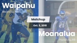 Matchup: Waipahu vs. Moanalua  2018