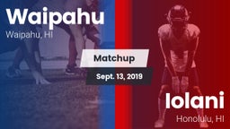 Matchup: Waipahu vs. Iolani  2019