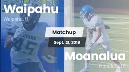 Matchup: Waipahu vs. Moanalua  2019