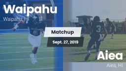Matchup: Waipahu vs. Aiea  2019