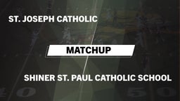 Matchup: St. Joseph Catholic vs. Shiner St. Paul Catholic School 2016
