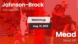 Matchup: Johnson-Brock vs. Mead  2018