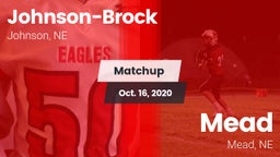 Matchup: Johnson-Brock vs. Mead  2020