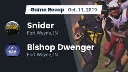 Recap: Snider  vs. Bishop Dwenger  2019