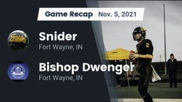 Recap: Snider  vs. Bishop Dwenger  2021