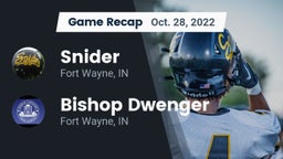 Recap: Snider  vs. Bishop Dwenger  2022