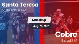 Matchup: Santa Teresa vs. Cobre  2017