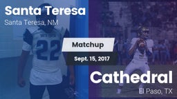 Matchup: Santa Teresa vs. Cathedral  2017