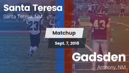 Matchup: Santa Teresa vs. Gadsden  2018