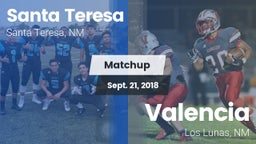 Matchup: Santa Teresa vs. Valencia  2018