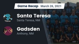 Recap: Santa Teresa  vs. Gadsden  2021