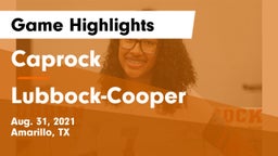 Caprock  vs Lubbock-Cooper  Game Highlights - Aug. 31, 2021