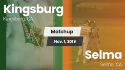 Matchup: Kingsburg vs. Selma  2019