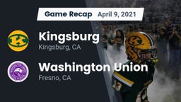 Recap: Kingsburg  vs. Washington Union  2021