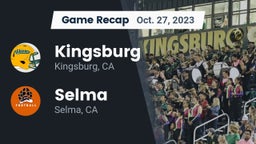 Recap: Kingsburg  vs. Selma  2023
