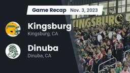 Recap: Kingsburg  vs. Dinuba  2023