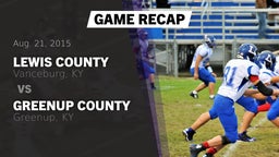 Recap: Lewis County  vs. Greenup County  2015