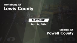 Matchup: Lewis County vs. Powell County  2016