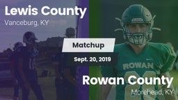 Matchup: Lewis County vs. Rowan County  2019