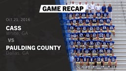 Recap: Cass  vs. Paulding County  2016
