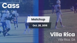 Matchup: Cass vs. Villa Rica  2016