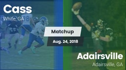 Matchup: Cass vs. Adairsville  2018
