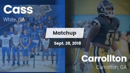 Matchup: Cass vs. Carrollton  2018