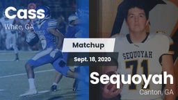 Matchup: Cass vs. Sequoyah  2020